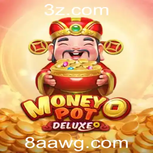 Explorando o Mundo de MoneyPotDELUXE: Diversão e Estratégia com 8aa Bet